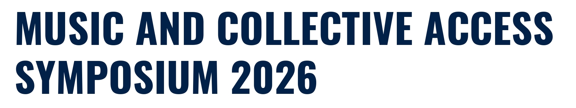 Music and Collective Access Symposium 2026